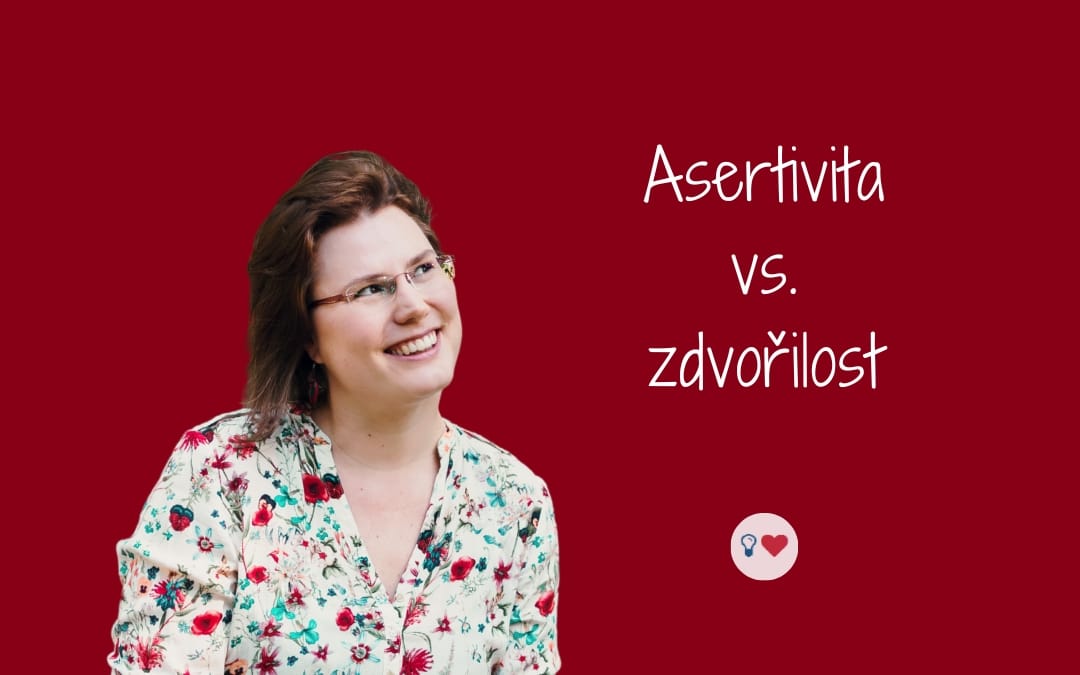 Asertivita a zdvořilost – dva póly respektu